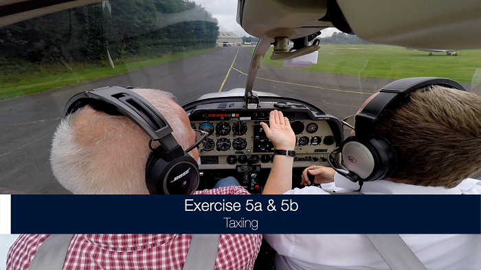 Exercise 5a & 5b - Taxiing